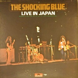 Пластинка Shocking Blue Live in Japan